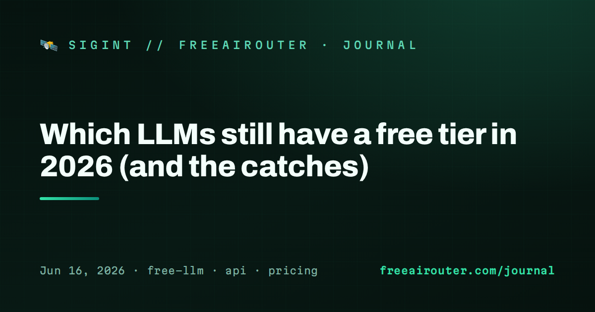 Which LLMs still have a free tier in 2026 (and the catches)